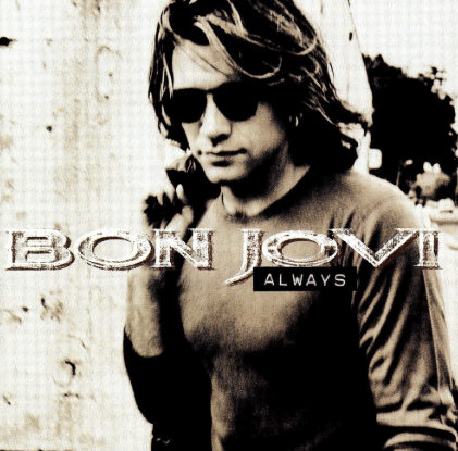 Makna Lagu Always – Bon Jovi